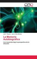 La Memoria Autobiográfica: (Spanish)