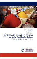 Anti Emetic Activity of Some Locally Available Spices