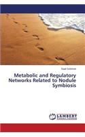 Metabolic and Regulatory Networks Related to Nodule Symbiosis