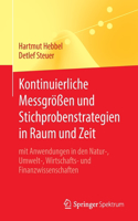 Kontinuierliche Messgrößen Und Stichprobenstrategien in Raum Und Zeit