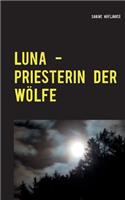 Luna - Priesterin der Wölfe