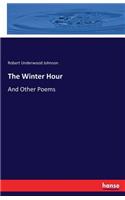 Winter Hour: And Other Poems