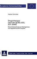 Drogentherapie nach den  93a JGG, 35 ff. BtMG