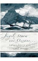 Segel, Sturm und Ozeane ...