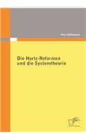 Hartz-Reformen und die Systemtheorie