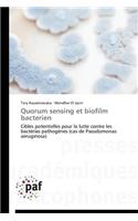 Quorum Sensing Et Biofilm Bacterien