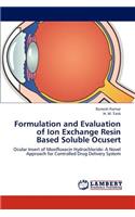 Formulation and Evaluation of Ion Exchange Resin Based Soluble Ocusert