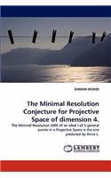The Minimal Resolution Conjecture for Projective Space of dimension 4.: (English)