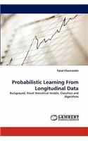 Probabilistic Learning from Longitudinal Data