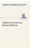 Outlines of Greek and Roman Medicine