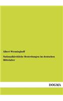 Nationalkirchliche Bestrebungen Im Deutschen Mittelalter