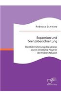 Expansion und Grenzüberschreitung
