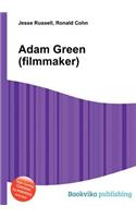 Adam Green (Filmmaker)