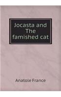 Jocasta and The famished cat: (English)