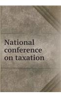 National Conference on Taxation