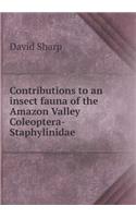 Contributions to an Insect Fauna of the Amazon Valley Coleoptera-Staphylinidae