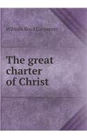 The Great Charter of Christ