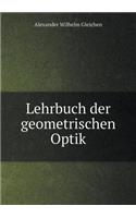 Lehrbuch Der Geometrischen Optik