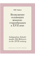 Indignation Solovki monks Old Believers in the XVII century