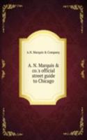 A. N. MARQUIS &AMP CO.S OFFICIAL STREET