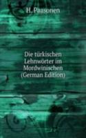 Die turkischen Lehnworter im Mordwinischen (German Edition)