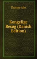 Kongelige Besog (Danish Edition)