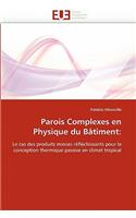 Parois Complexes En Physique Du Bâtiment