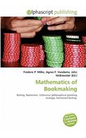 Mathematics of Bookmaking