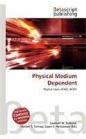 Physical Medium Dependent: (English)