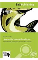 Sequential Hermaphroditism: (English)