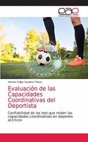 Evaluación de las Capacidades Coordinativas del Deportista