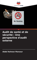 Audit de santé et de sécurité