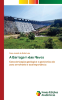 A Barragem das Neves