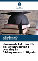 Hemmende Faktoren für die Einführung von E-Learning im Bildungswesen in Nigeria