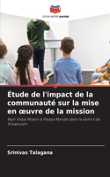 Étude de l'impact de la communauté sur la mise en oeuvre de la mission