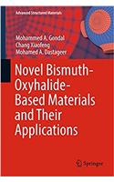 Novel Bismuth-Oxyhalide-Based Materials and Their Applications