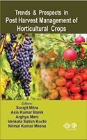 Trends and Prospects in Postharvest Management of Horticultural Crops in 2 Vols