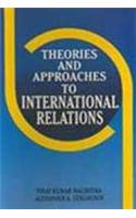 Theories and Approaches to International Relations
