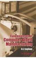 Fundamentals of Computer Aided Manufacturing