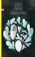 Louis Entre Fantasmas / Louis Undercover