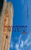 MONTSERRAT CARA SUR. VOL. 1. VIAS CORTAS