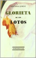 Glorieta de los lotos (Narrativa) (Spanish Edition)