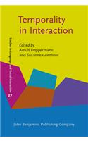 Temporality in Interaction