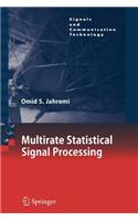 Multirate Statistical Signal Processing