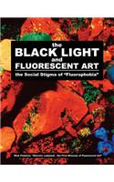 BLACK LIGHT and Fluorescent Art