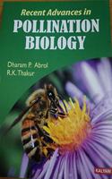 Recent advanced in pollination Biology