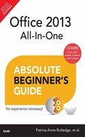 Office 2013 All-In-One Absolute Beginner's Guide