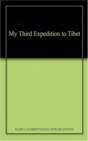 My Third Expedition to Tibet (1936)