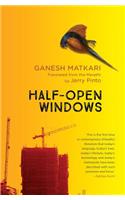 Half-Open Windows