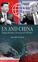 SURENDRA PUBLICATIONS Us and China: Edging Towards a New Type of Cold War